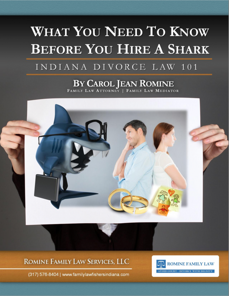 Learn about Indiana Divorce Mediation from Carol Romine image shows What You Need To Know Before You Hire A Shark book